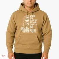 When God Made Me He Said This Will Be Fun Funny Quote Hoodie thumb 2