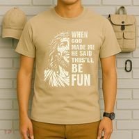 When God Made Me He Said This Will Be Fun Funny Quote T-Shirt thumb 6