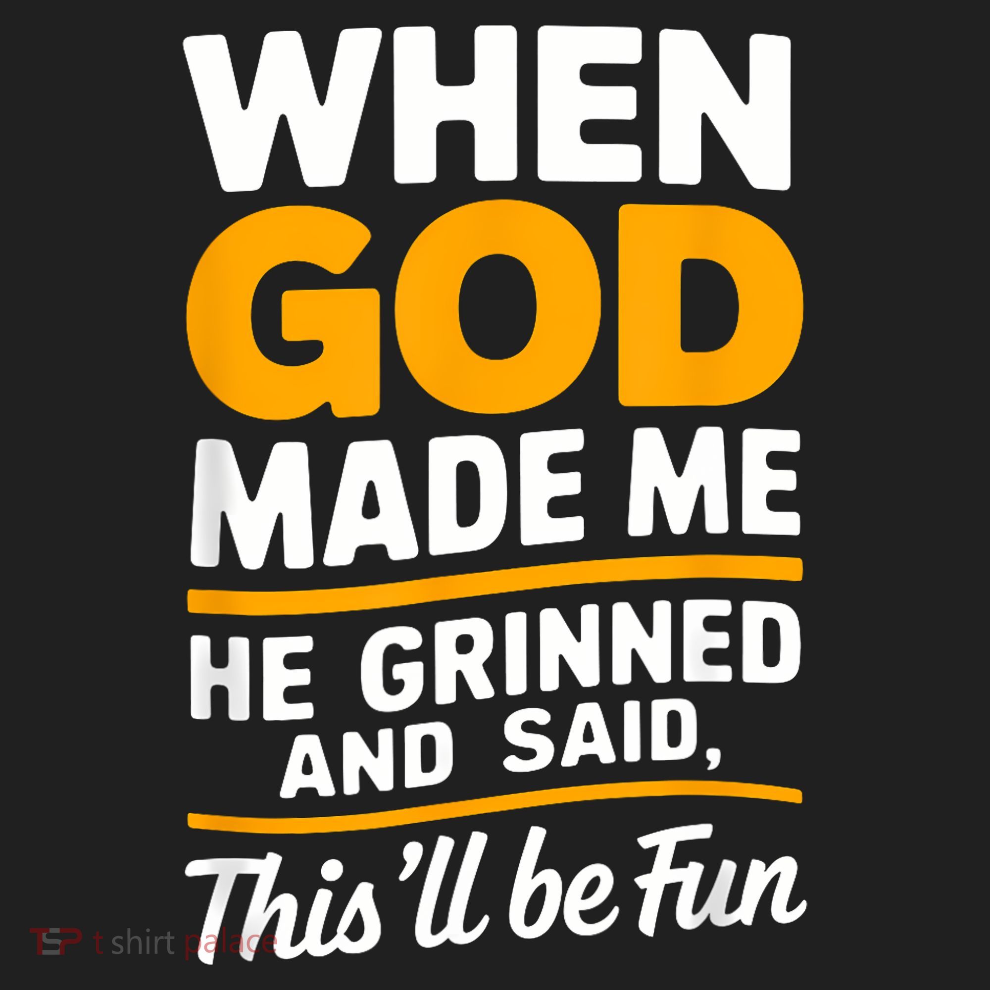When God Made Me He Said This Will Be Fun, Funny Quote Beanie