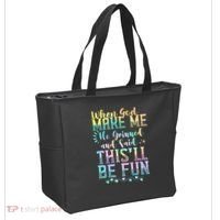 When God Made Me He Said This Will Be Fun Funny Quote Tote Bag thumb 2