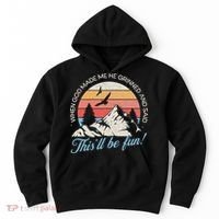 When God Made Me He Grinned And Said This'll Be Fun Hoodie thumb 0