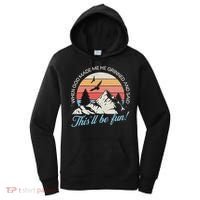 When God Made Me He Grinned And Said This'll Be Fun Women's Hoodie thumb 0