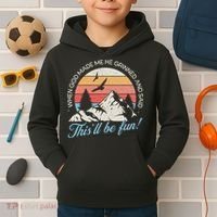 When God Made Me He Grinned And Said This'll Be Fun Kids Hoodie thumb 2