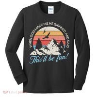 When God Made Me He Grinned And Said This'll Be Fun Kids Long Sleeve Shirt thumb 0
