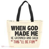 When God Made Me He Grinned And Said This Will Be Fun Tote Bag thumb 0