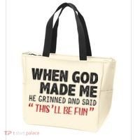When God Made Me He Grinned And Said This Will Be Fun Tote Bag thumb 3