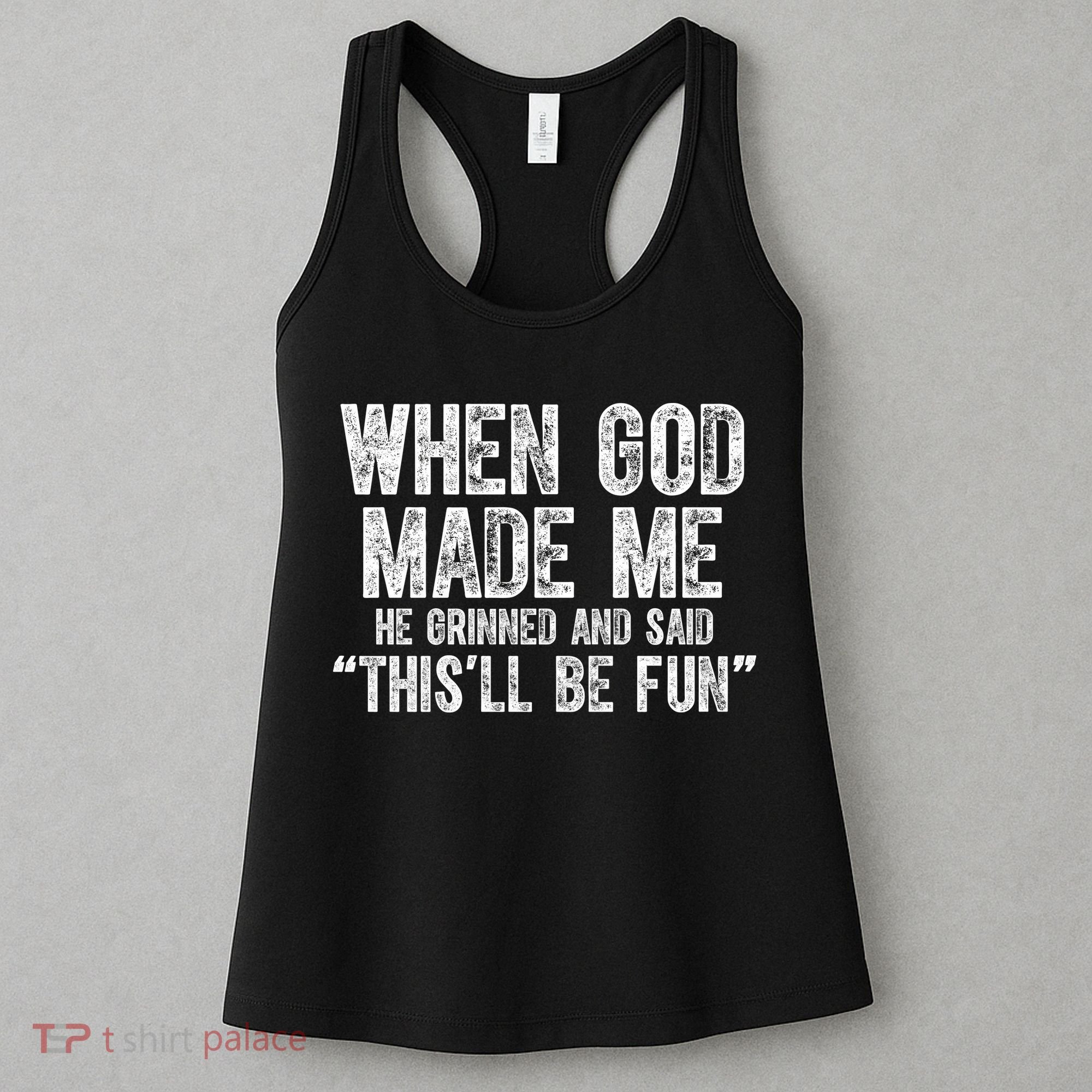 When God Made Funny Christian Faith Religious Women's Tank Top