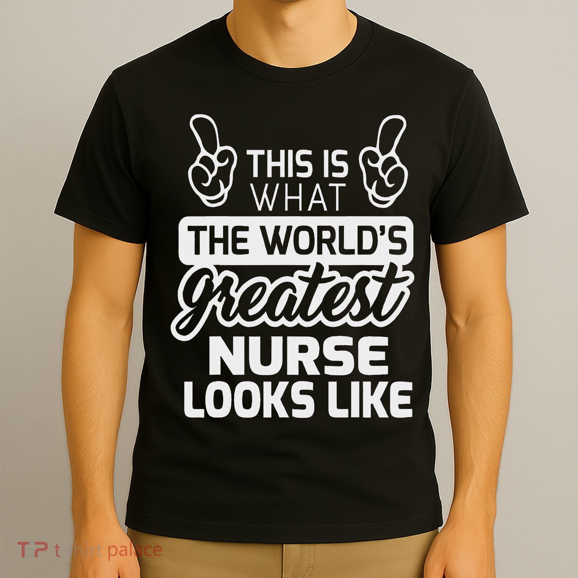 World's Greatest Nurse Best Nurse Ever T-Shirt