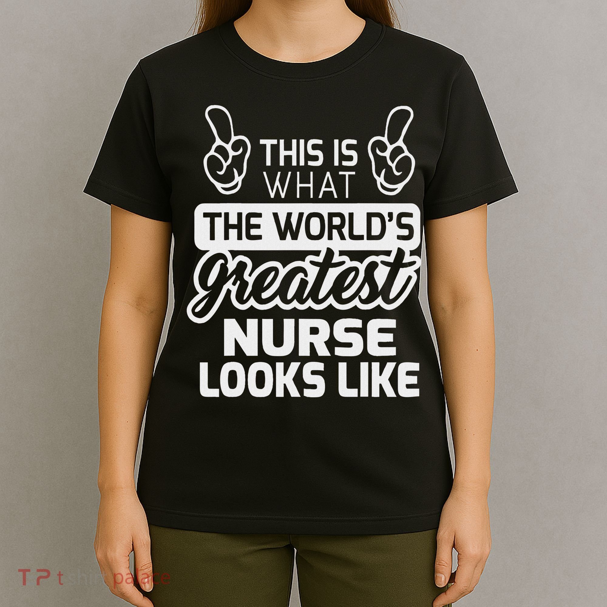 World's Greatest Nurse Best Nurse Ever T-Shirt
