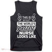 World's Greatest Nurse Best Nurse Ever Tank Top thumb 0