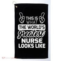 World's Greatest Nurse Best Nurse Ever Golf Towel thumb 0