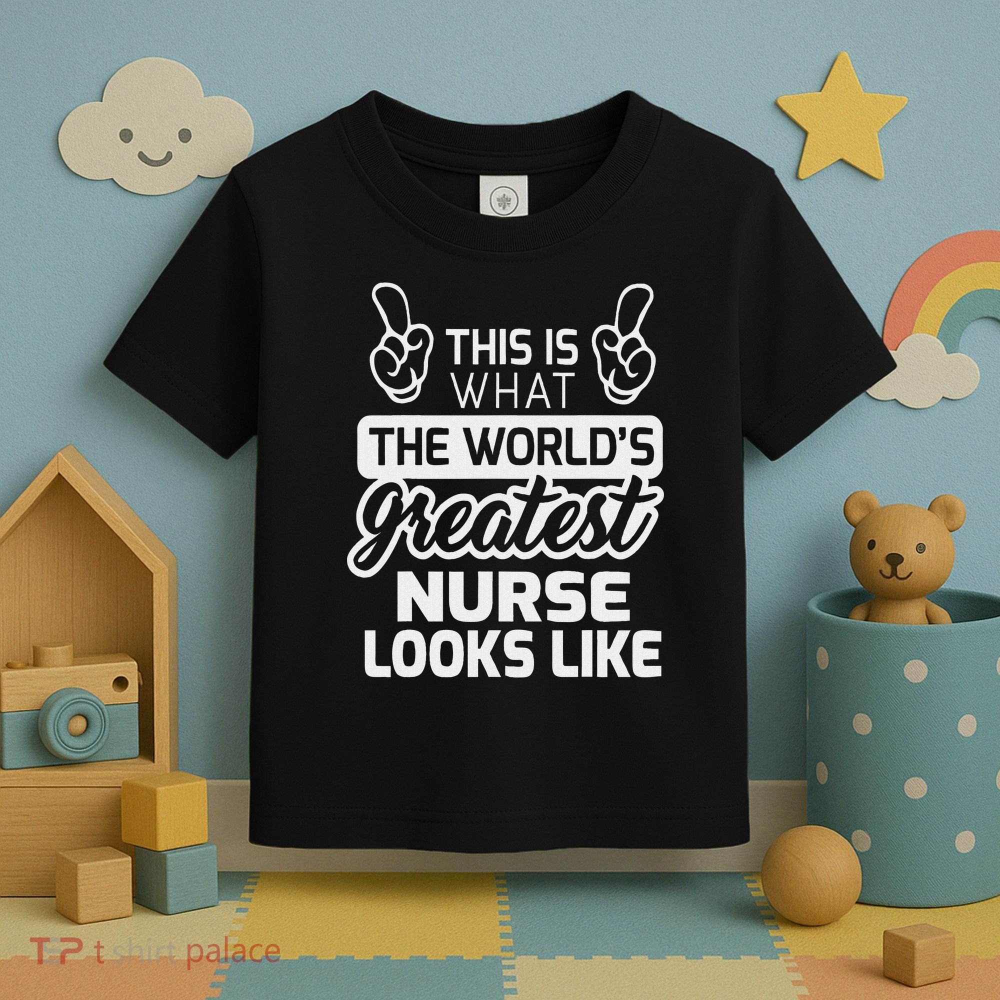 World's Greatest Nurse Best Nurse Ever Toddler T-Shirt