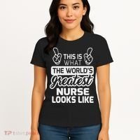 World's Greatest Nurse Best Nurse Ever Women's T-Shirt thumb 4