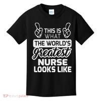 World's Greatest Nurse Best Nurse Ever Kids T-Shirt thumb 0
