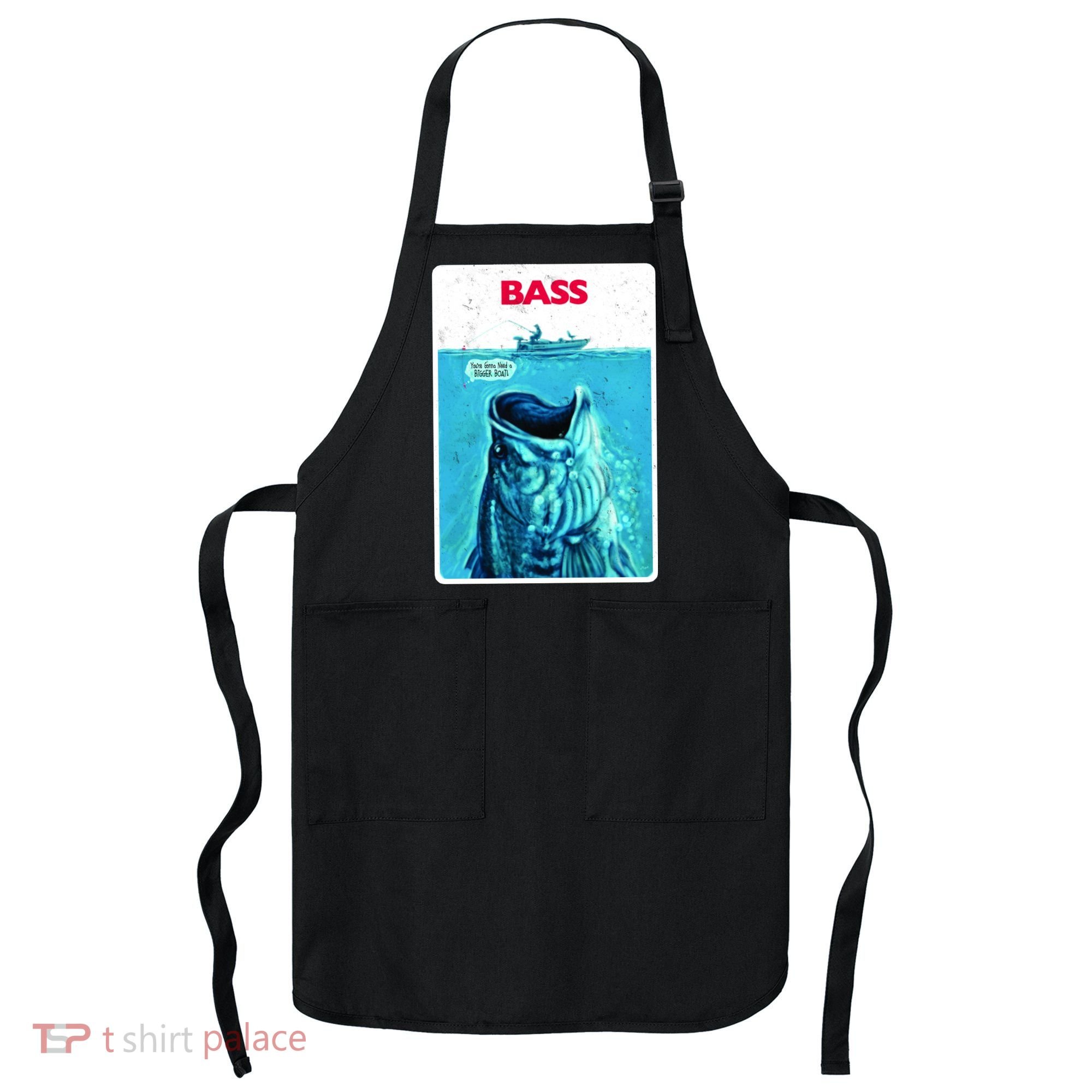 We're Gonna Need A Bigger Boat Bass Fishing Apron