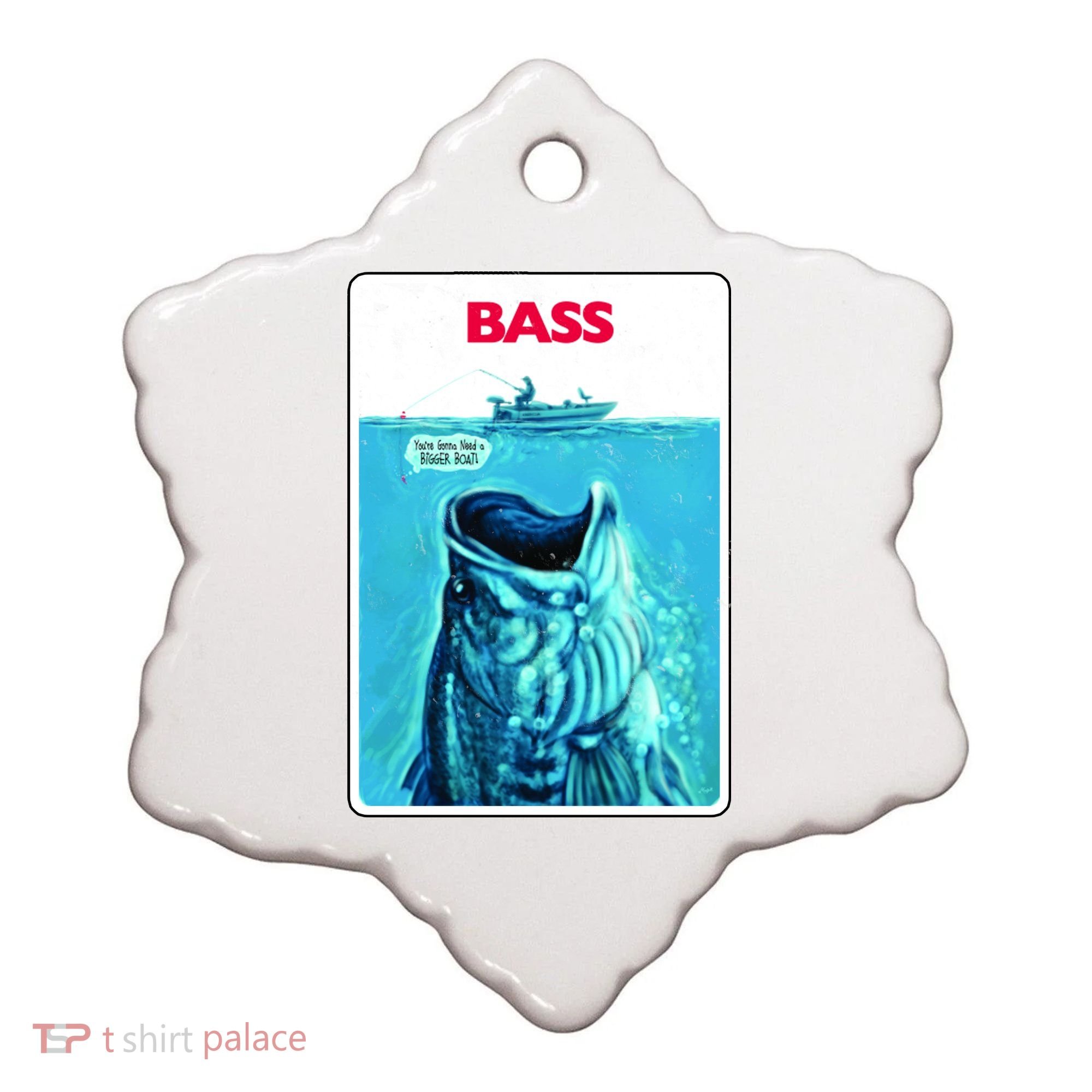 We're Gonna Need A Bigger Boat Bass Fishing Ceramic Ornament