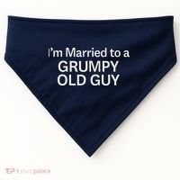 Warning Grumpy Old Guy IM Married To Be A Grumpy Old Guy USA-Made Doggie Bandana thumb 0