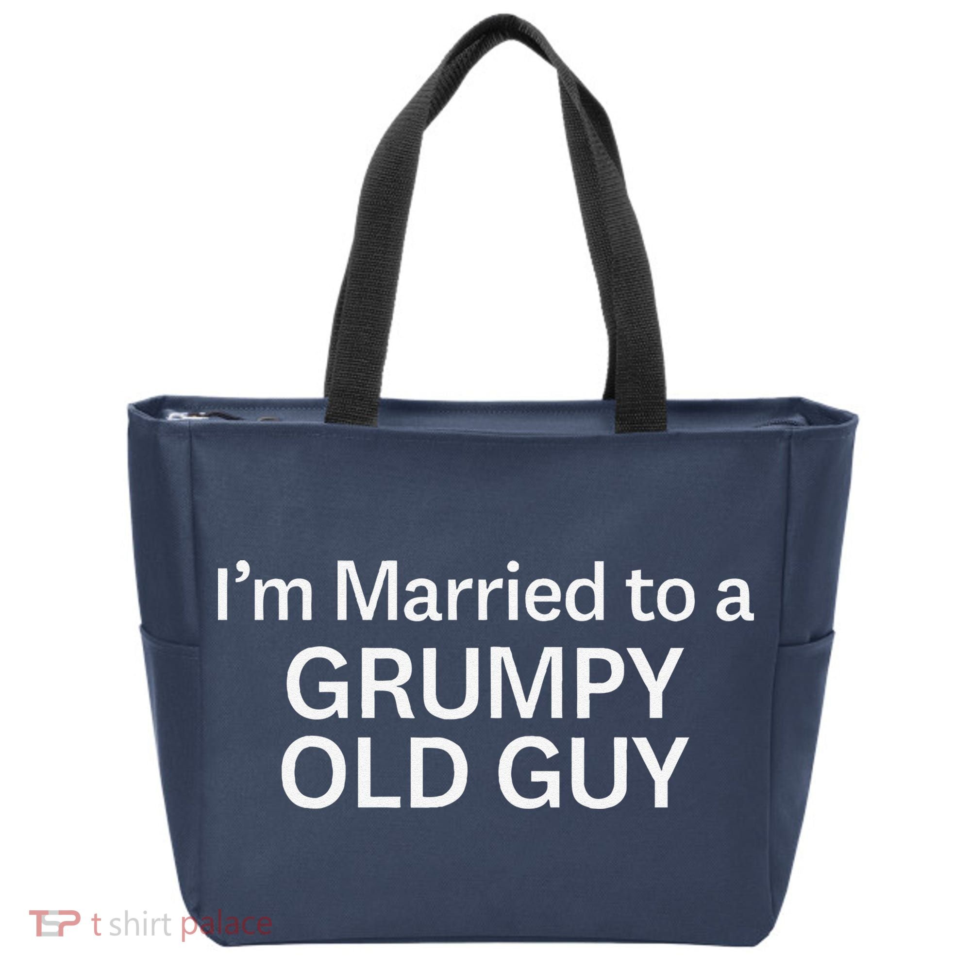 Warning Grumpy Old Guy IM Married To Be A Grumpy Old Guy Tote Bag