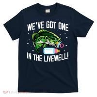 We've Got One In The Livewell Pregnancy Announcement T-Shirt thumb 0