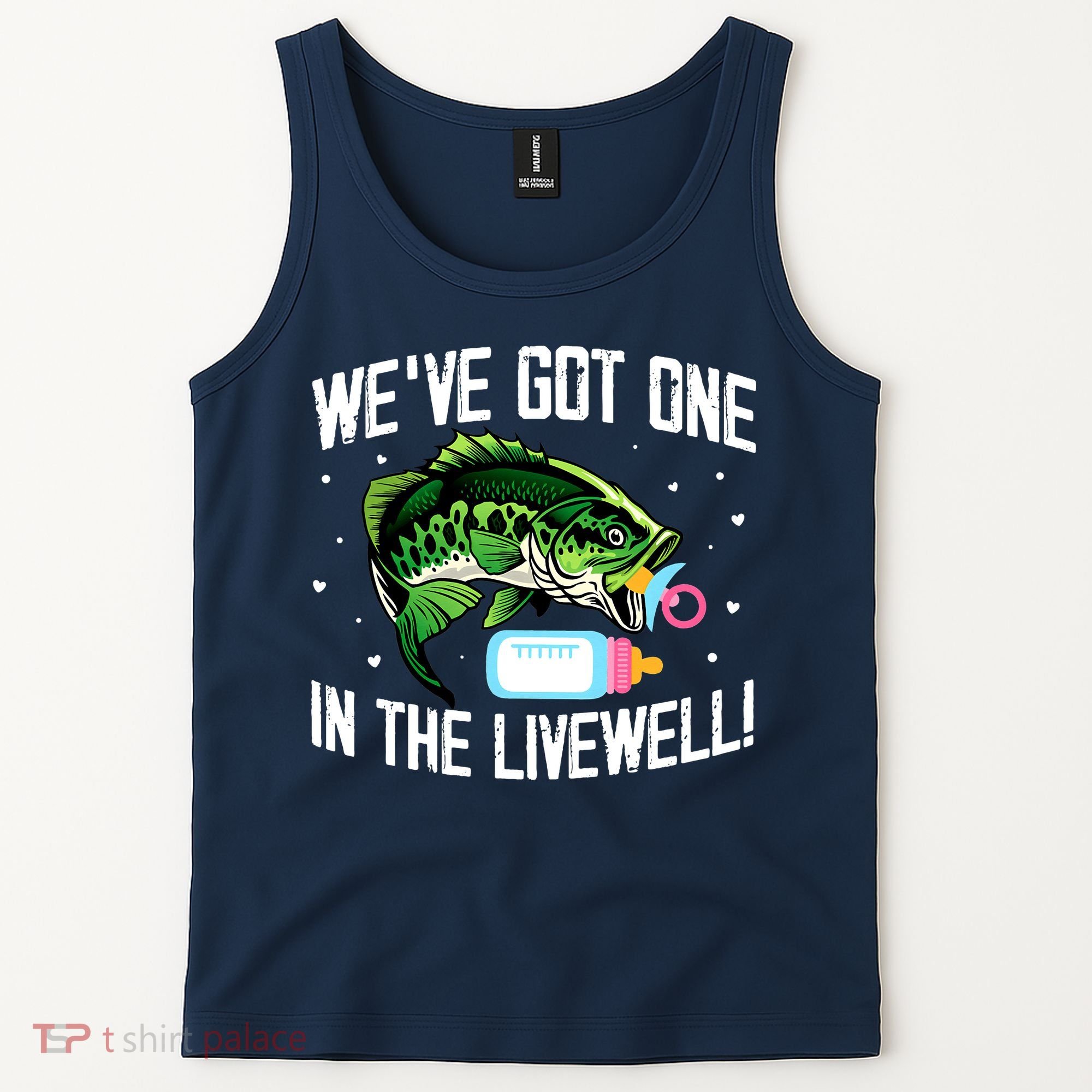 We've Got One In The Livewell Pregnancy Announcement Tank Top