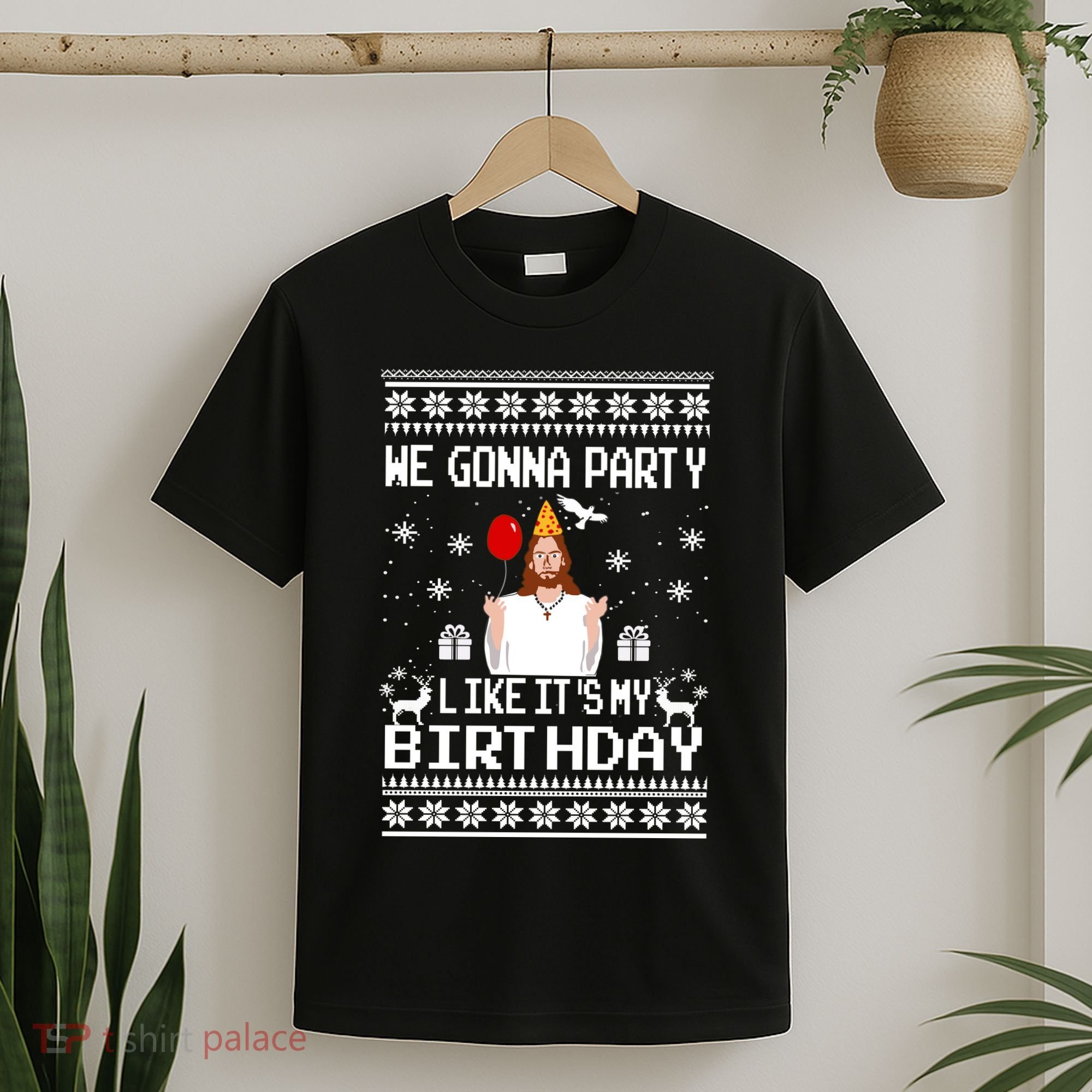 We Gonna Party Like Its My Birthday Jesus Sweater Christmas Funny T-Shirt