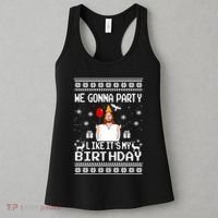 We Gonna Party Like Its My Birthday Jesus Sweater Christmas Funny Women's Tank Top thumb 3