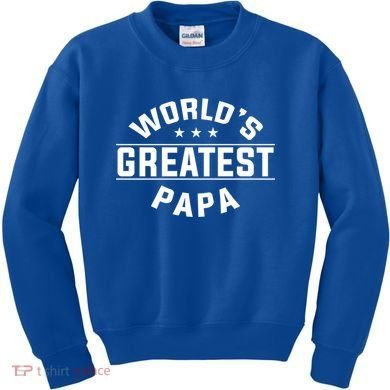 World's Greatest Papa Father's Day Gift Kids Sweatshirt