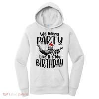 We Gonna Party Like ItS My Birthday Jesus Christmas Gift Women's Hoodie thumb 0