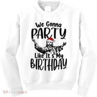 We Gonna Party Like ItS My Birthday Jesus Christmas Gift Kids Sweatshirt thumb 0