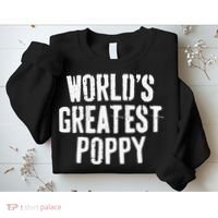 World's Greatest Poppy Father's Day Sweatshirt thumb 2