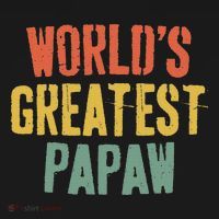 WorldS Greatest Papaw Grandpa FatherS Day Toddler T-Shirt thumb 4