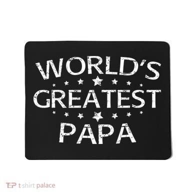 Worlds Greatest Papa Mousepad