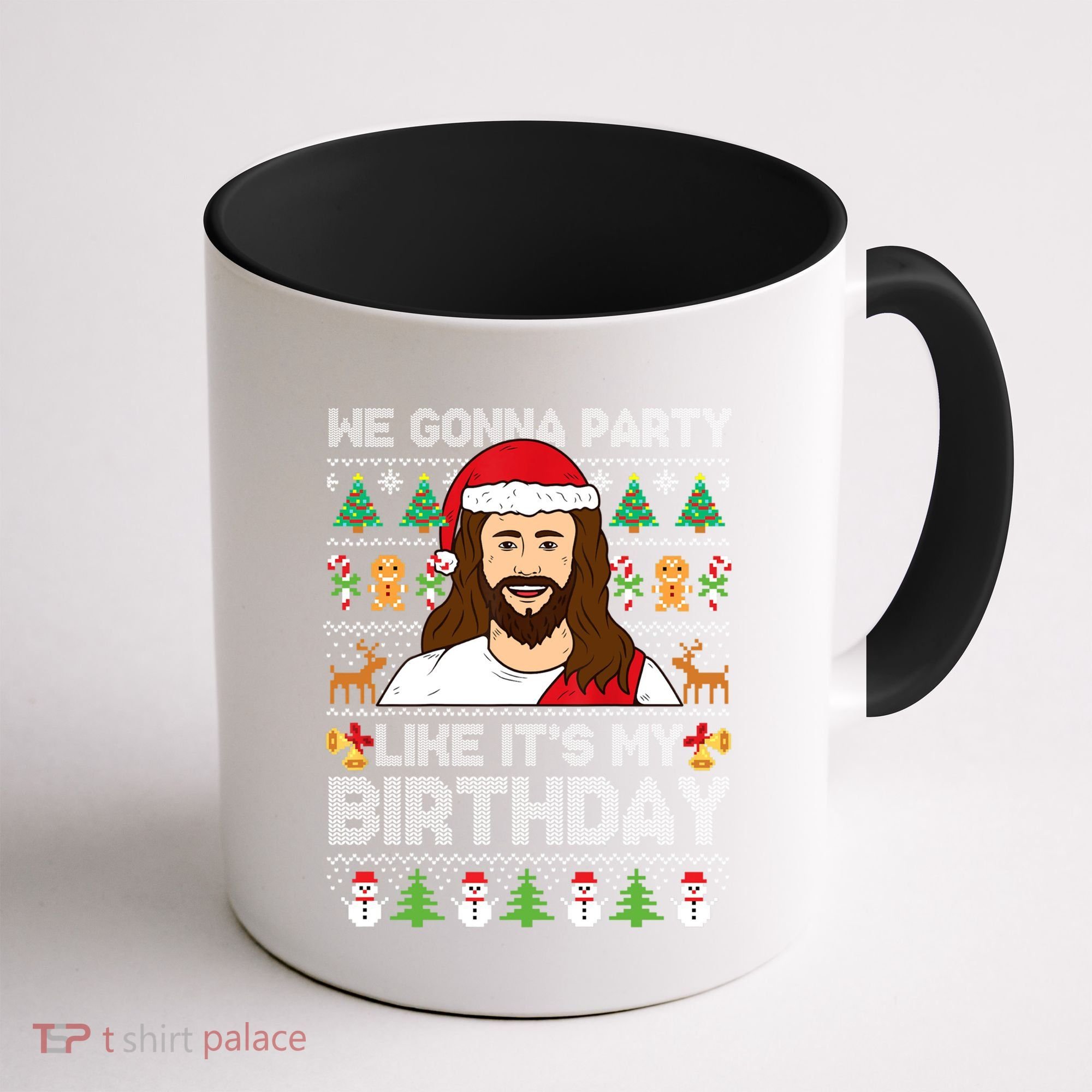 We Gonna Party Like ItS My Birthday Jesus Christmas Gift Coffee Mug