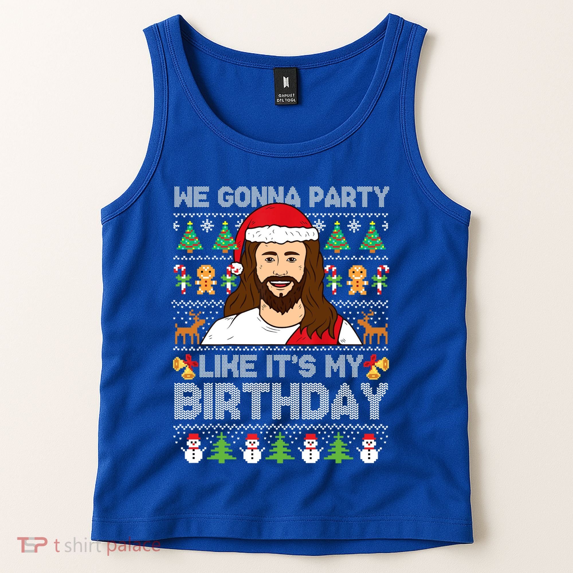 We Gonna Party Like ItS My Birthday Jesus Christmas Gift Tank Top