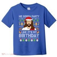 We Gonna Party Like ItS My Birthday Jesus Christmas Gift Toddler T-Shirt thumb 0