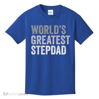 Worlds Greatest Stepdad Funny Dad Stepfather Gift Kids T-Shirt