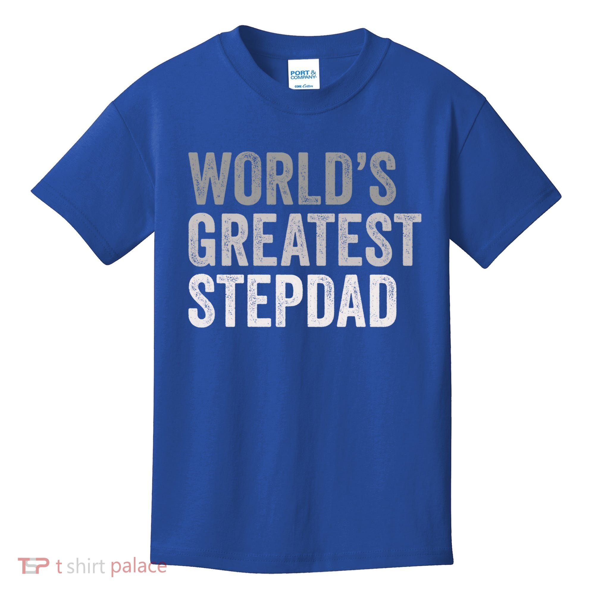 Worlds Greatest Stepdad Funny Dad Stepfather Gift Kids T-Shirt