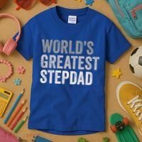 Worlds Greatest Stepdad Funny Dad Stepfather Gift Kids T-Shirt thumb 3
