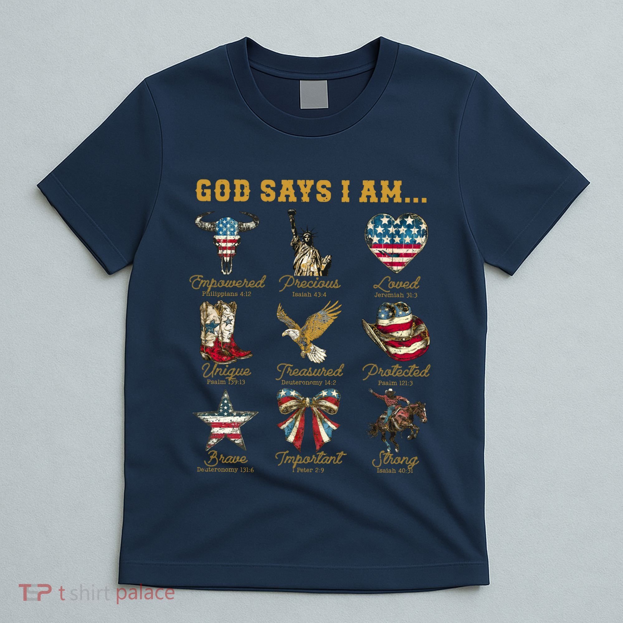 Western God Says I Am 4th Of July Distressed T-Shirt