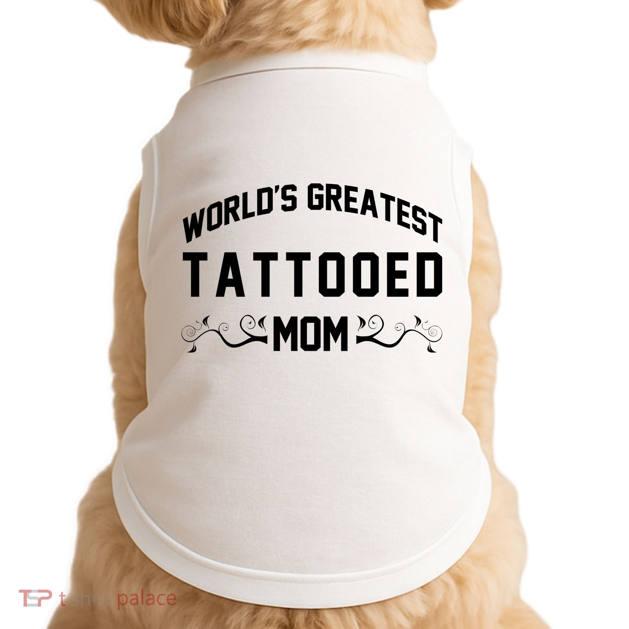 World'S Greatest Tattooed Mom Doggie Tank