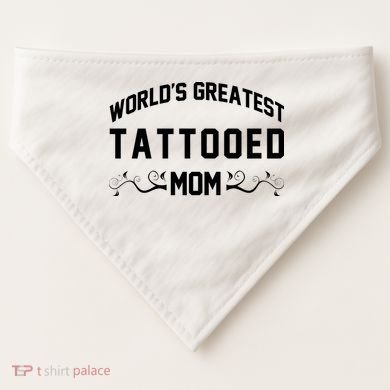 World'S Greatest Tattooed Mom USA-Made Doggie Bandana