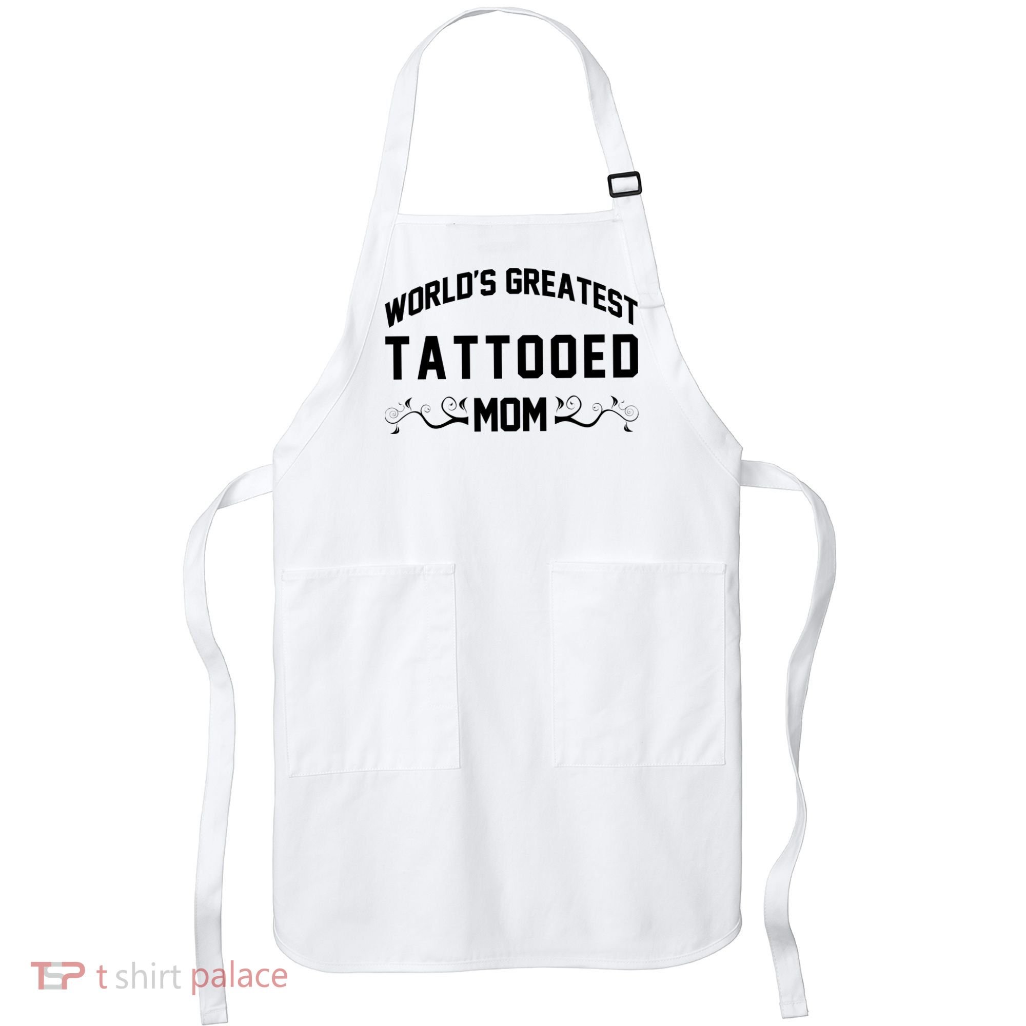 World'S Greatest Tattooed Mom Apron