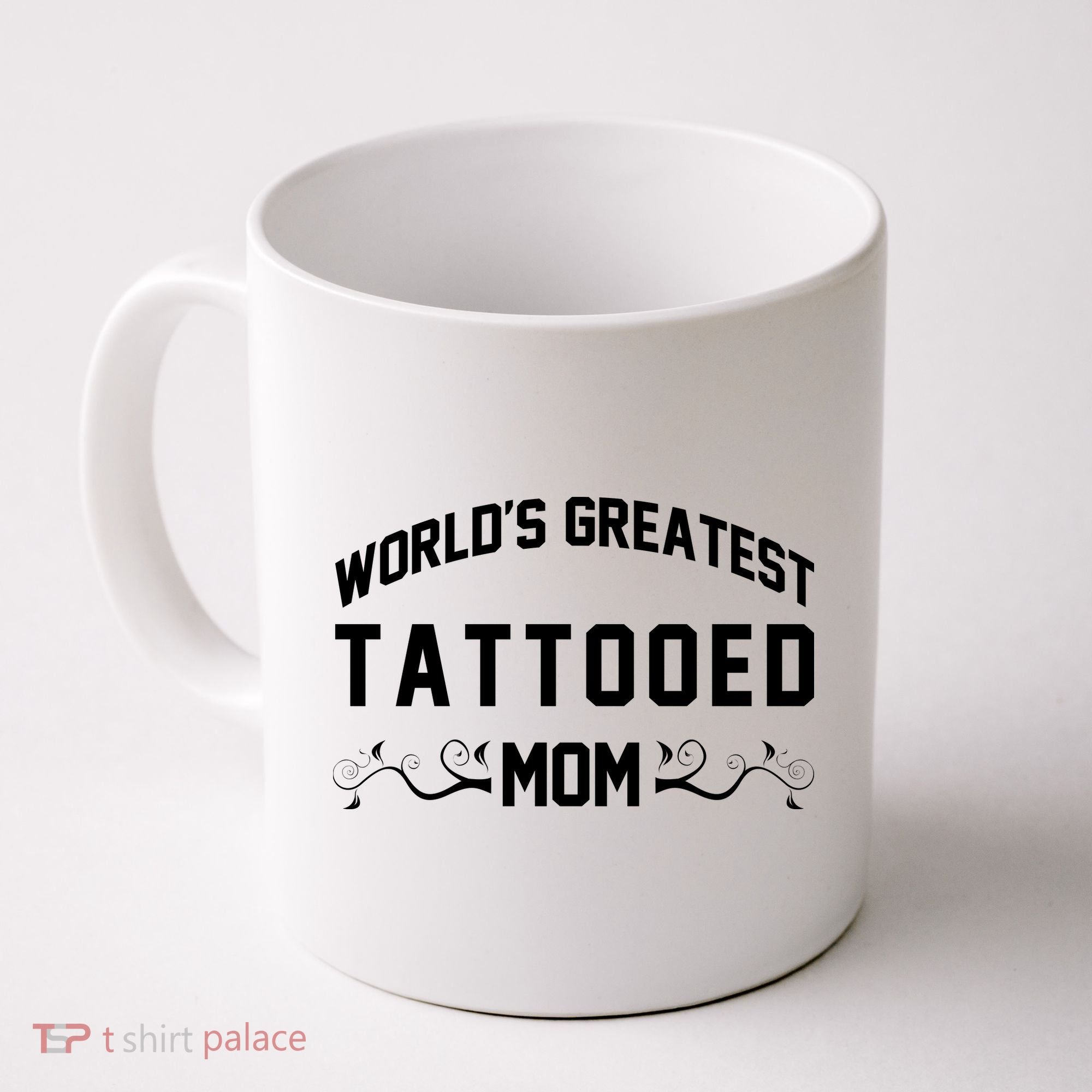 World'S Greatest Tattooed Mom Coffee Mug