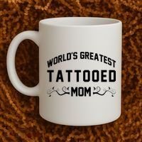 World'S Greatest Tattooed Mom Coffee Mug thumb 2