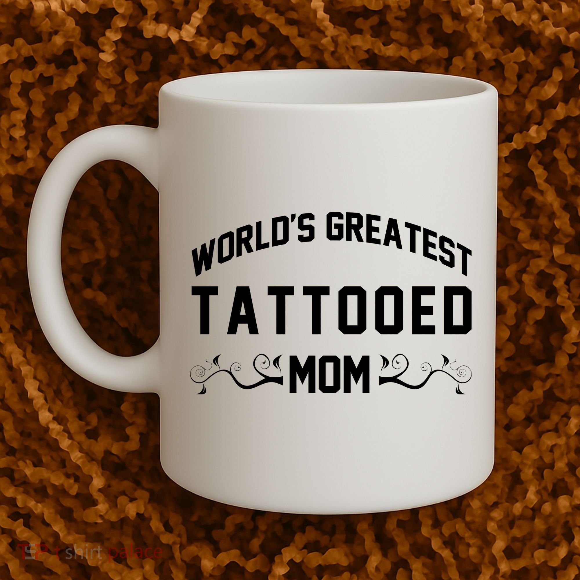 World'S Greatest Tattooed Mom Coffee Mug
