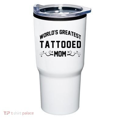 World'S Greatest Tattooed Mom Tumbler