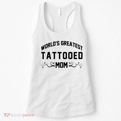 World'S Greatest Tattooed Mom Women's Tank Top
