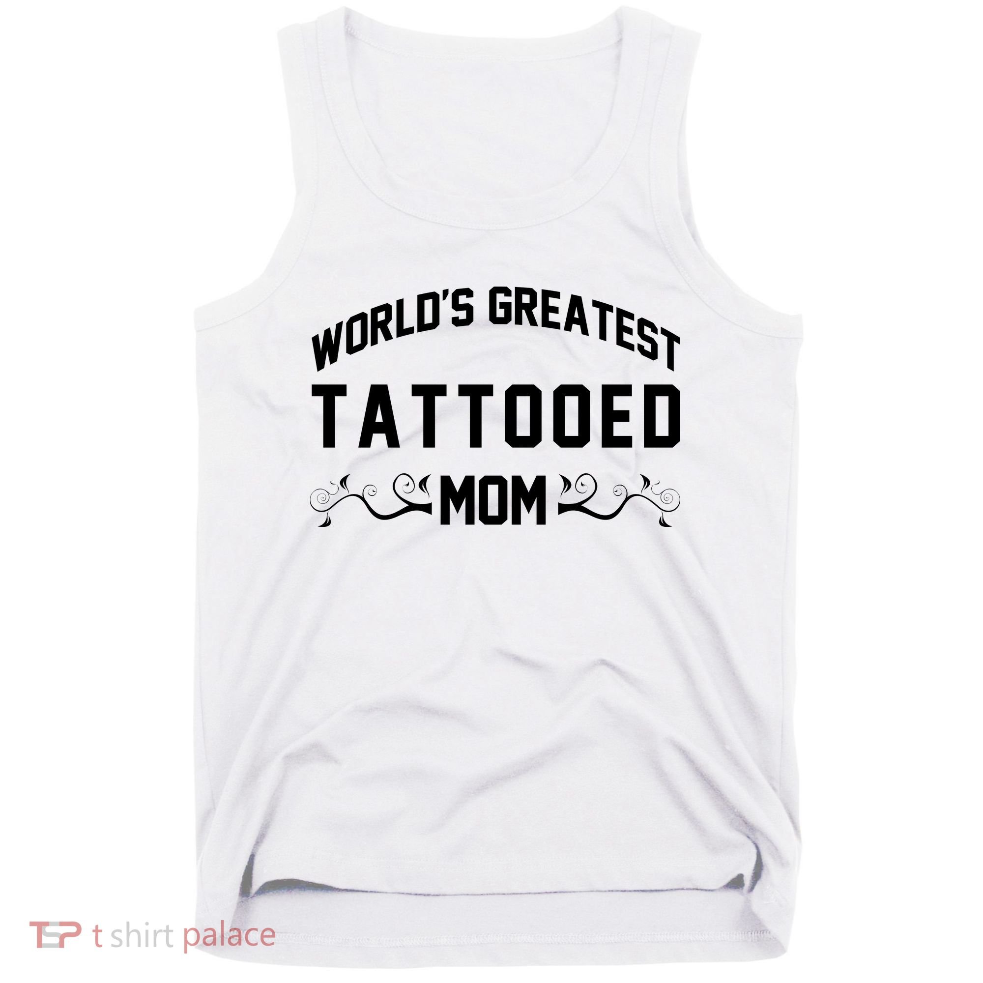 World'S Greatest Tattooed Mom Tank Top