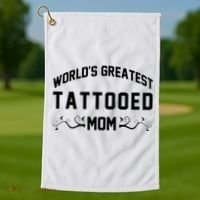 World'S Greatest Tattooed Mom Golf Towel thumb 1