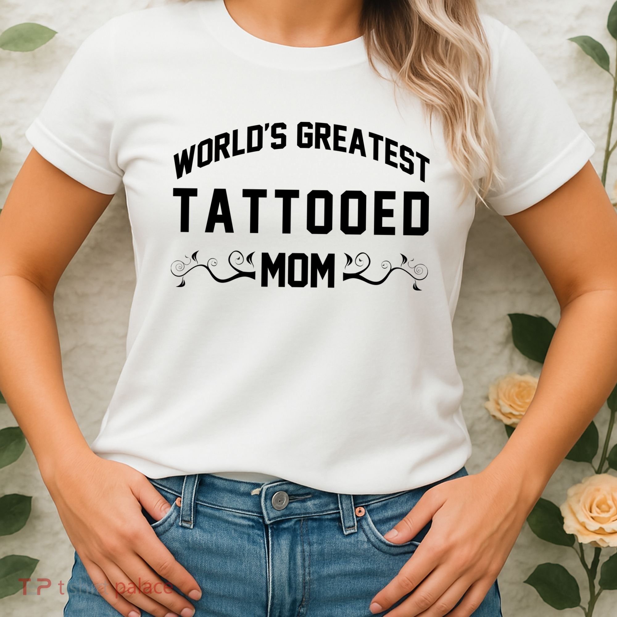 World'S Greatest Tattooed Mom Women's T-Shirt